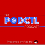 Red Hat Launches the PodCTL Podcast