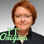 BONUS: Karen Lopez – IT Origins